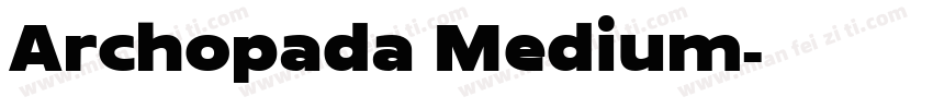 Archopada Medium字体转换